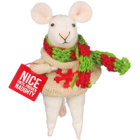 "Nice Until Proven Naughty" Mouse Felt Ornament